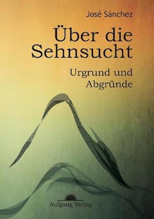 Über die Sehnsucht