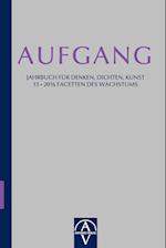 Aufgang. Jahrbuch Für Denken, Dichten, Kunst