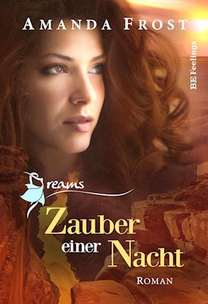 Dreams - Zauber einer Nacht