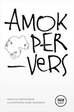 Amok PerVers