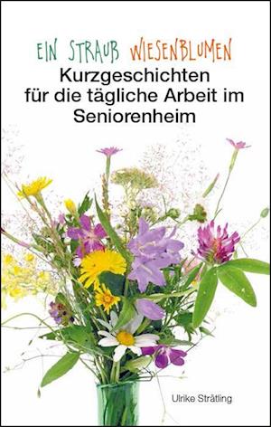 Ein Strauß Wiesenblumen