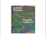 Garden Futures (deutsche Ausgabe)