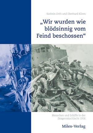 "wir Wurden Wie Blödsinnig Vom Feind Beschossen