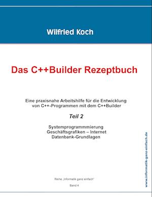 Das C++Builder Rezeptbuch, Teil 2