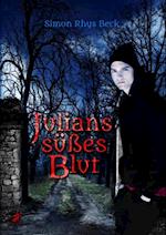 Julians süßes Blut