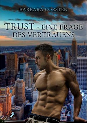 Trust - Eine Frage des Vertrauens