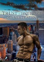 Trust - Eine Frage des Vertrauens