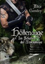 Im Schatten der Todessteine 2: Höllenauge