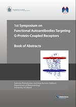 1st Symposium on Functional Autoantibodies Targeting G-Protein-Coupled Receptors