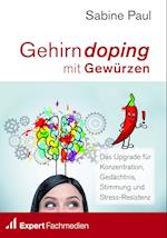 Gehirndoping mit Gewürzen