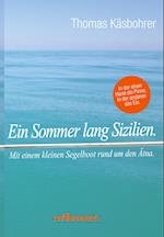 Ein Sommer lang Sizilien.