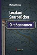 Lexikon Saarbrücker Straßennamen