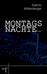 Montagsnächte