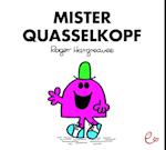 Mister Quasselkopf