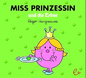 Miss Prinzessin und die Erbse