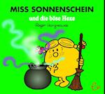 Miss Sonnenschein und die böse Hexe