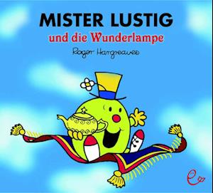 Mister Lustig und die Wunderlampe