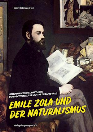Emile Zola und der Naturalismus