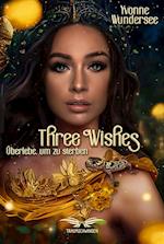 Three Wishes - Überlebe um zu sterben