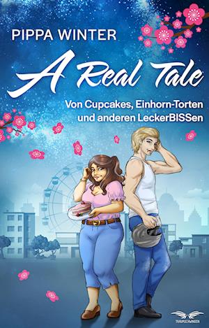 A Real Tale - Von Cupcakes, Einhorn-Torten und anderen LeckerBISSen