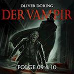 Der Vampir (Teil 9 & 10)