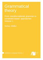 Grammatical Theory Vol. 1