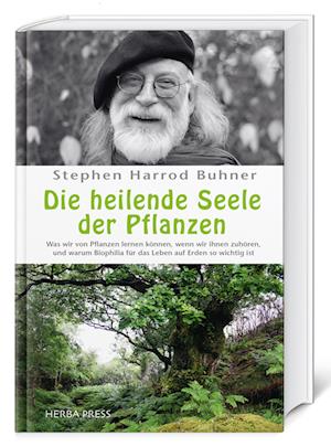 Die heilende Seele der Pflanzen