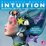 Intuition {Meditationen für eine starke innere Führung} - Intuition stärken, selbstsicher werden, Lichtmeditation - CD