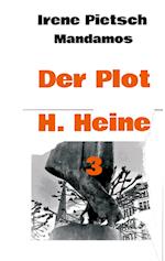 Der Plot H. Heine 3