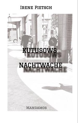 KUTUSOWS NACHTWACHE