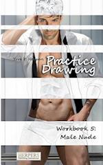 Practice Drawing - Workbook 5