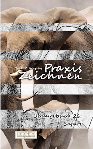 Praxis Zeichnen - Übungsbuch 26