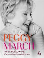 PEGGY MARCH – I WILL FOLLOW ME