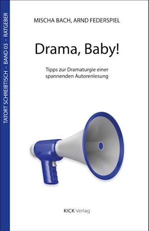 Drama, Baby!