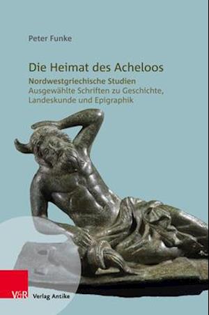 Funke, P: Heimat des Acheloos