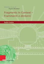 Fragments in Context - Frammenti E Dintorni
