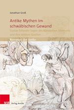 Antike Mythen im schwabischen Gewand