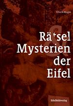 Rätsel und Mysterien der Eifel