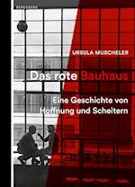 Das rote Bauhaus