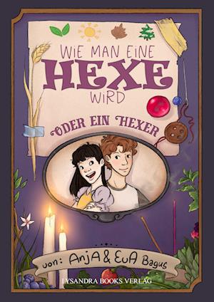 Wie man eine Hexe wird