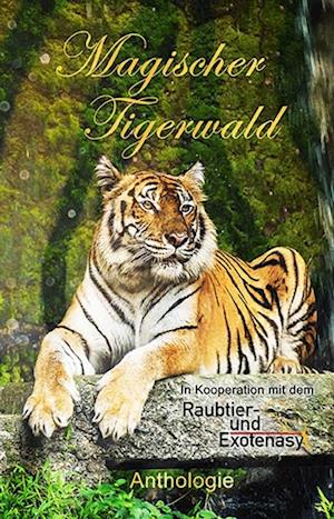 Magischer Tigerwald