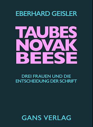 Taubes, Novak, Beese