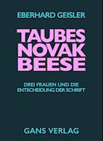 Taubes, Novak, Beese