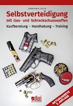 Selbstverteidigung mit Gas- und Schreckschusswaffen