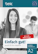 Einfach gut! Deutsch für die Integration A2 Lehrerhandbuch