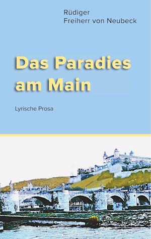 Das Paradies am Main