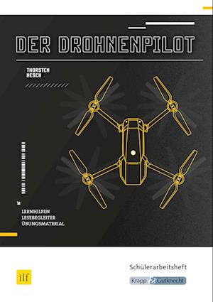 Der Drohnenpilot von Thorsten Nesch