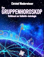 Das Gruppenhoroskop: Schlüssel zur Kollektiv-Astrologie