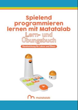 Spielend programmieren lernen mit Matatalab