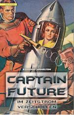 Captain Future 08: Im Zeitstrom verschollen